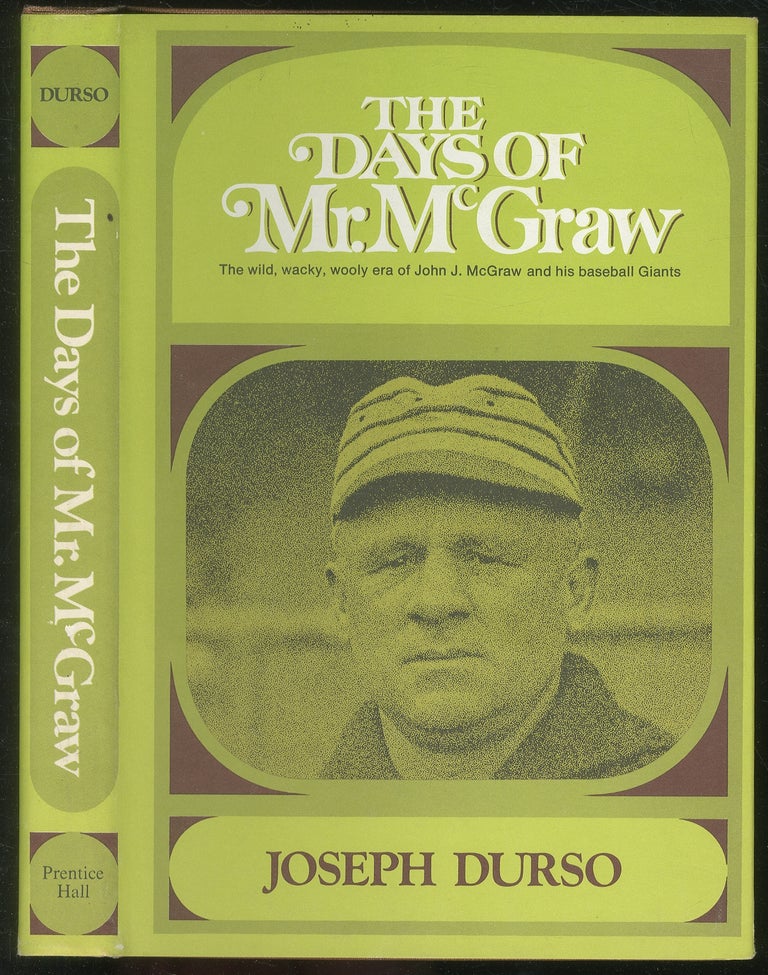 Item #425546 The Days of Mr. McGraw. Joseph DURSO.
