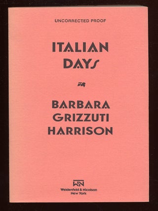 Item #4256 Italian Days. Barbara Grizzuti HARRISON