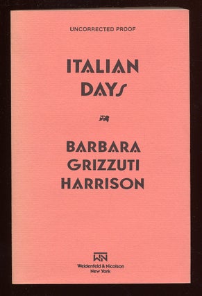 Item #4256 Italian Days. Barbara Grizzuti HARRISON
