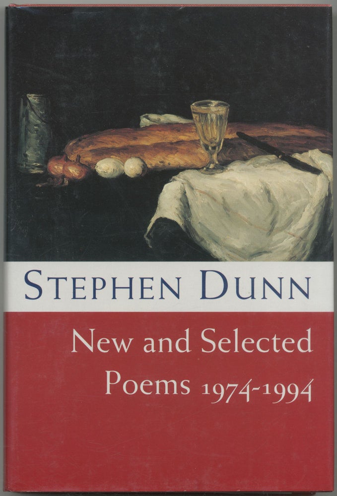Item #425657 New and Selected Poems 1974-1994. Stephen DUNN.