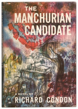 Item #425658 The Manchurian Candidate. Richard CONDON