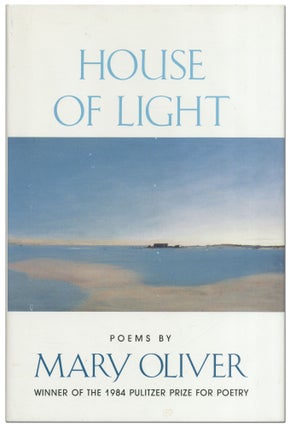 Item #425660 House of Light. Mary OLIVER