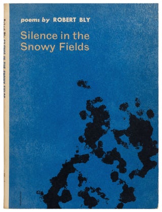 Item #425690 Silence in the Snowy Fields. Robert BLY
