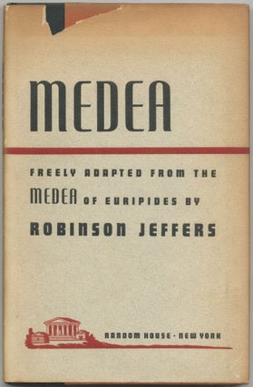 Item #425719 Medea: Freely adapted from the Medea of Euripides. Robinson JEFFERS