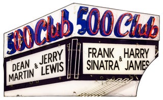 Item #425919 500 Club Neon Marquee Sign: Dean Martin and Jerry Lewis / Frank Sinatra and Harry James