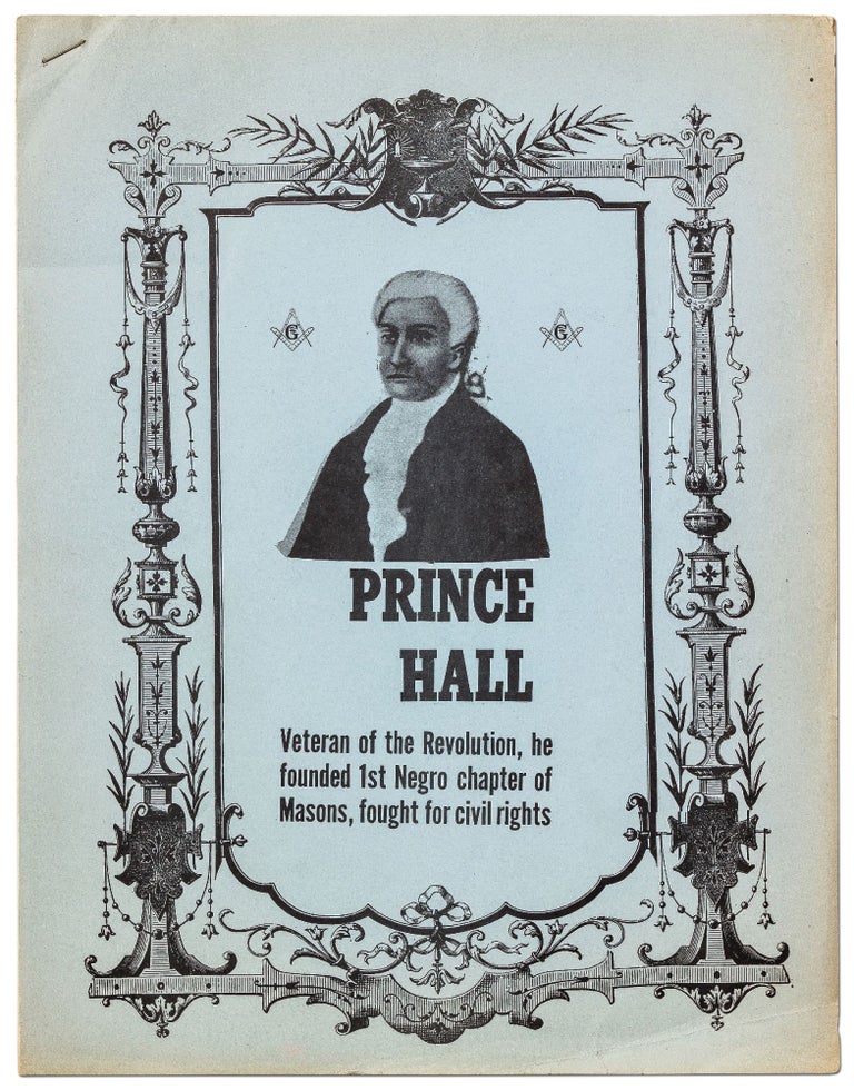 Item #425985 [Cover title]: Prince Hall: Veteran of the Revolution, he founded 1st Negro chapter of Masons, fought for civil rights