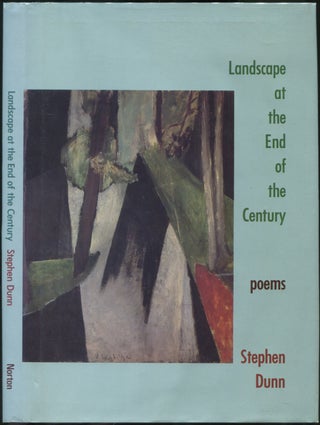 Item #426014 Landscape at the End of the Century. Stephen DUNN