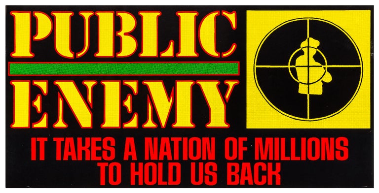 Item #426044 [Poster]: Public Enemy. It Takes a Nation of Millions to Hold Us Back