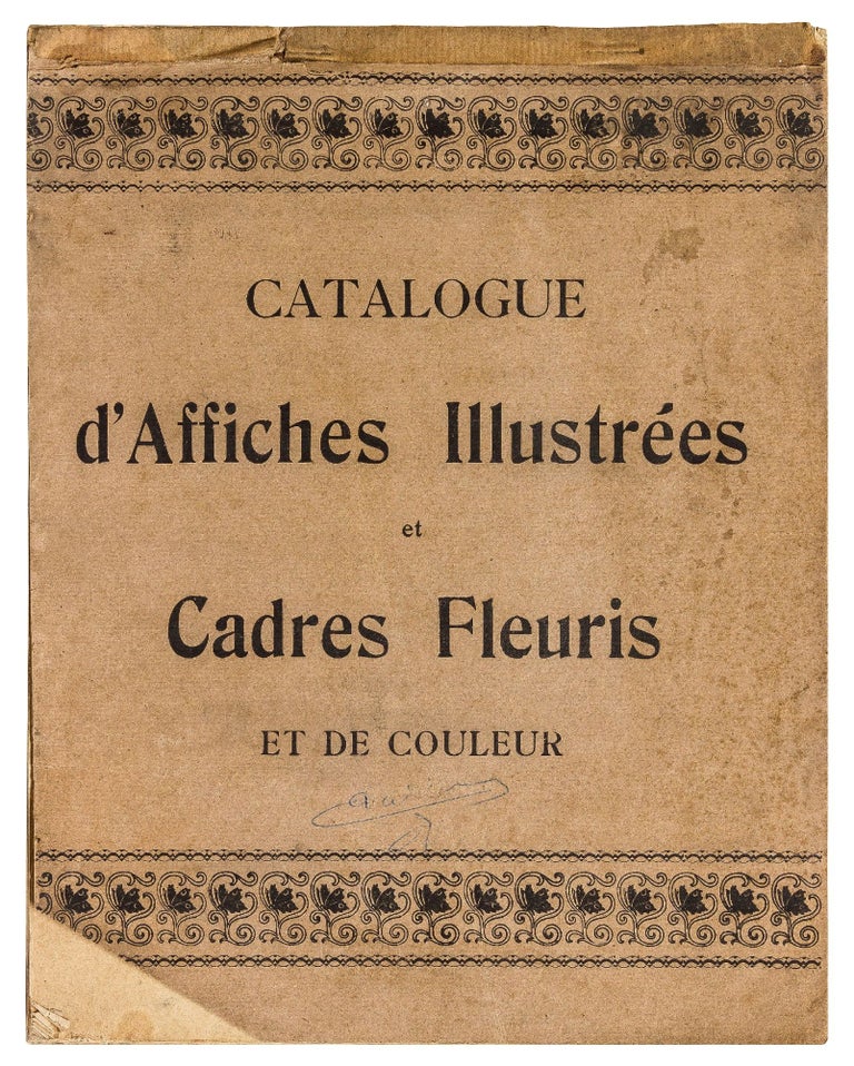 Item #426067 [Art Nouveau Printer’s Sample Catalogue of Poster Designs]: Catalogue d’Affiches Illustrées et Cadres Fleuris et de Couleur