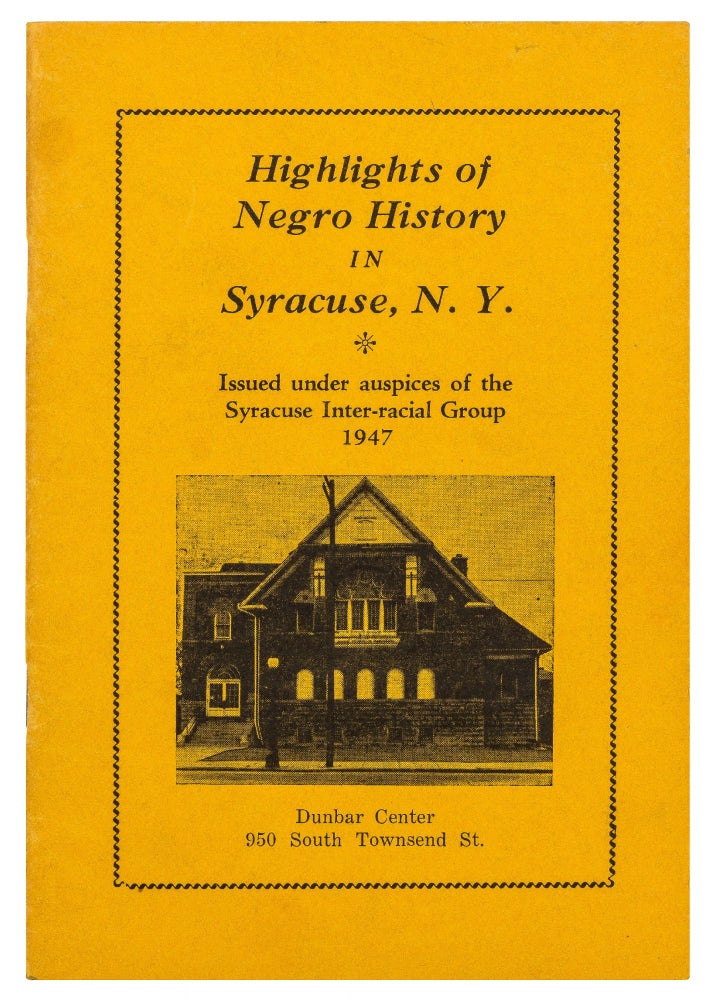 Item #426121 Highlights of Negro History in Syracuse, N.Y.