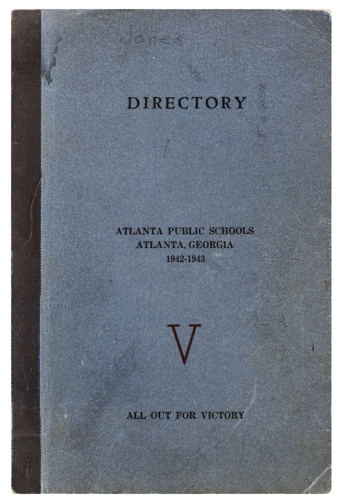 Item #426215 [Cover title]: Directory Atlanta Public Schools, Atlanta, Georgia 1942-1943. V: All Out For Victory