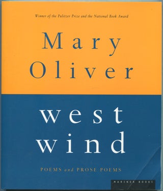 Item #426231 West Wind: Poems and Prose Poems. Mary OLIVER