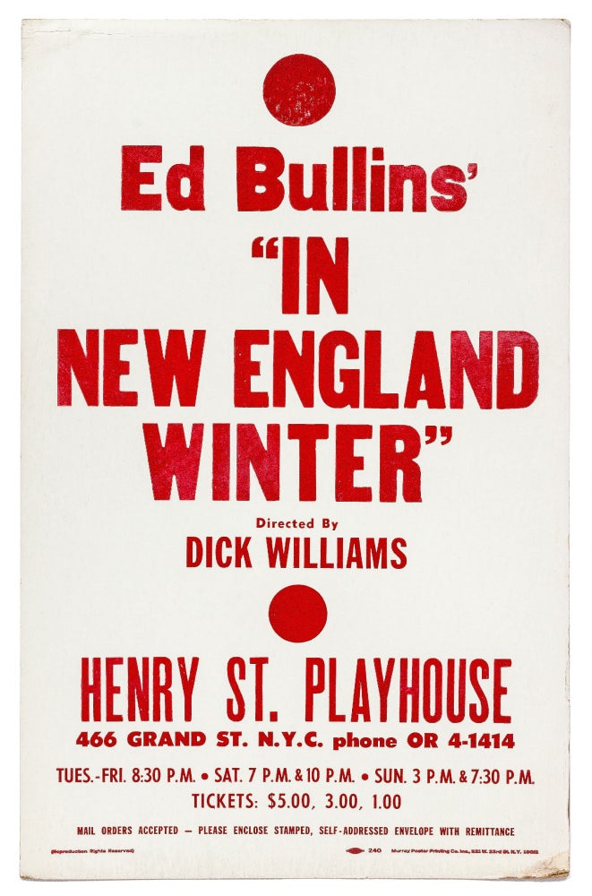 Item #426553 [Poster]: Ed Bullins' "In New England Winter" Directed by Dick Williams. Henry St. Playhouse. Ed BULLINS.