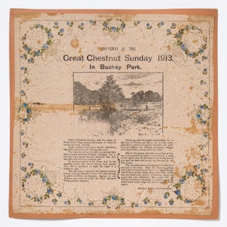 Item #426766 [Broadside napkin]: Souvenir of the Great Chestnut Sunday 1913. In Bushey Park