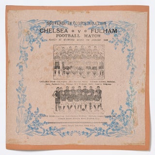 Item #426769 [Broadside napkin]: Souvenir in Commemoration of the Chelsea v. Fulham Football...