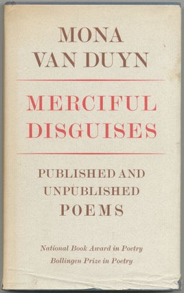 Item #427018 Merciful Disguises: Published and Unpublished Poems. Mona VAN DUYN