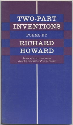 Item #427216 Two-Part Inventions. Poems. Richard HOWARD