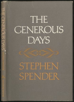 Item #427230 The Generous Days. Stephen SPENDER