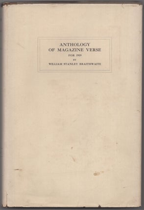 Item #427266 Anthology of Magazine Verse for 1919 and Year Book of American Poetry. William...
