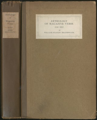 Item #427269 Anthology of Magazine Verse for 1915 and Year Book of American Poetry. William...