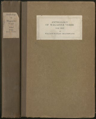 Item #427277 Anthology of Magazine Verse for 1915 and Year Book of American Poetry. William...