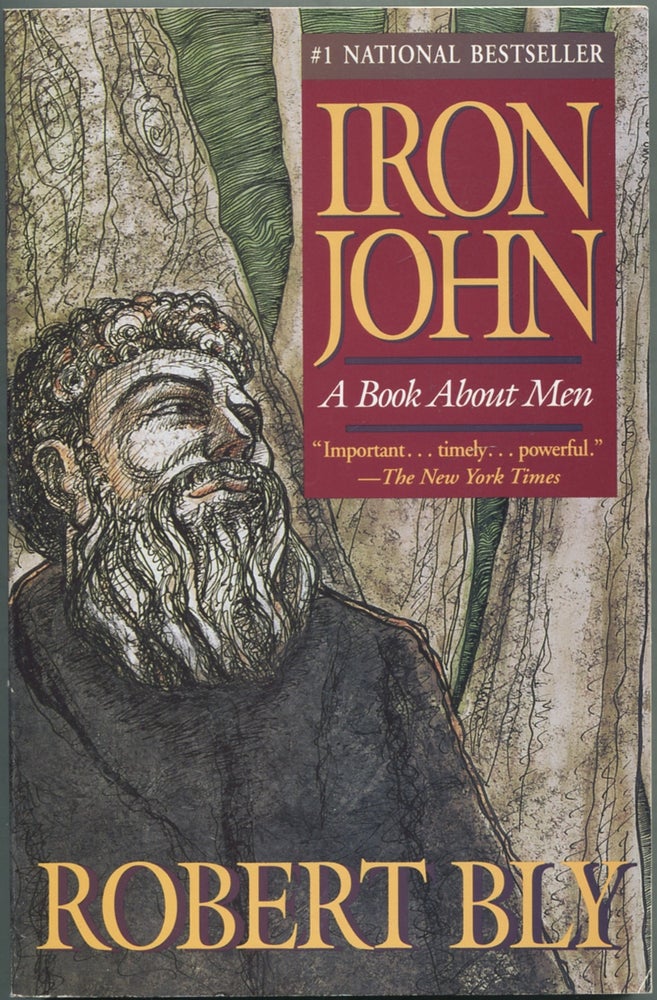 Item #427298 Iron John: A Book About Men. Robert BLY.