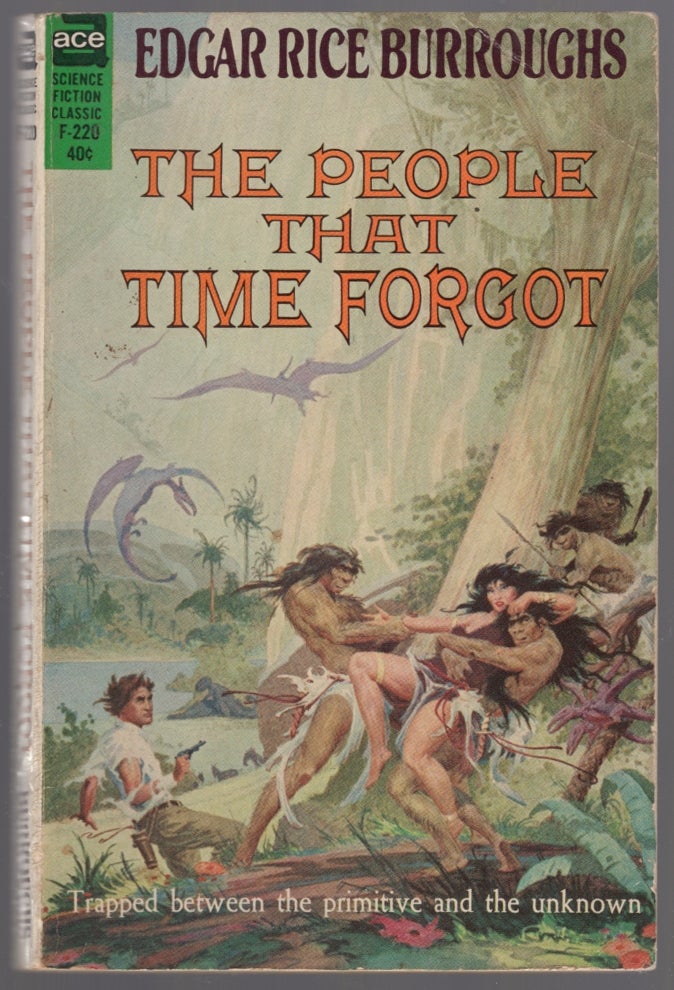 Item #427568 The People That Time Forgot. Edgar Rice Burroughs.