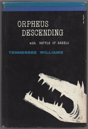 Item #427781 Orpheus Descending with Battle of Angels. Tennessee WILLIAMS
