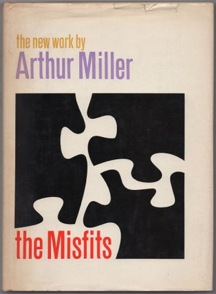 Item #427783 The Misfits. Arthur MILLER