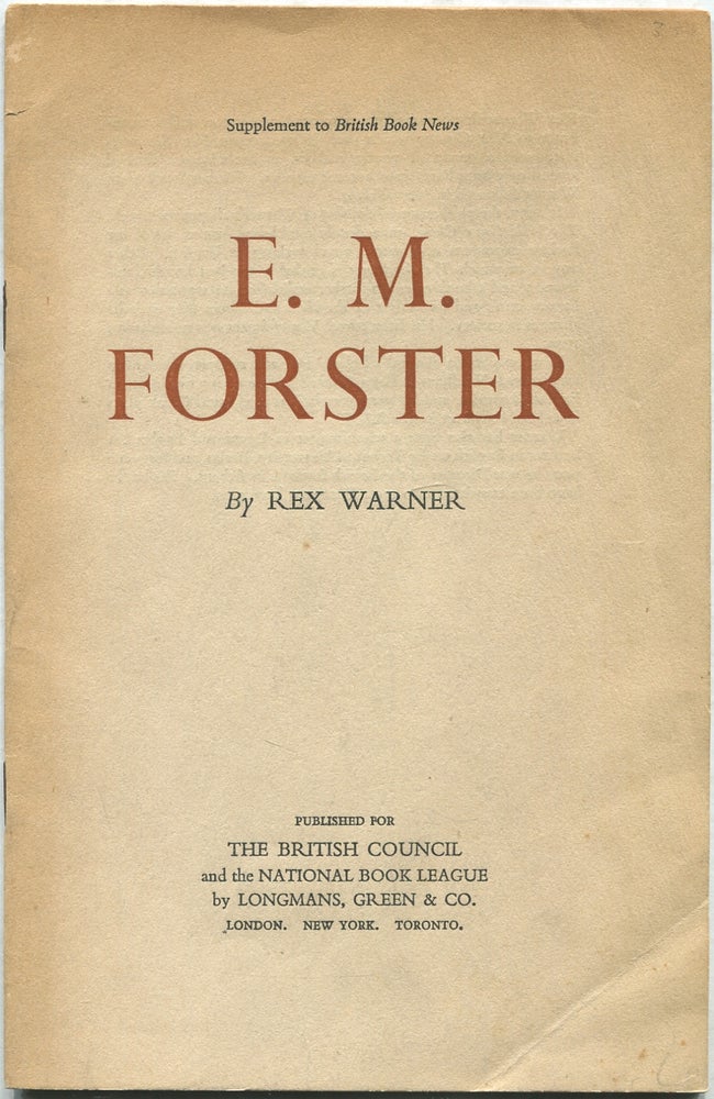 Item #427826 E.M. Forster. Rex Warner.