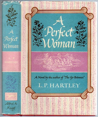 Item #427832 A Perfect Woman. L. P. HARTLEY