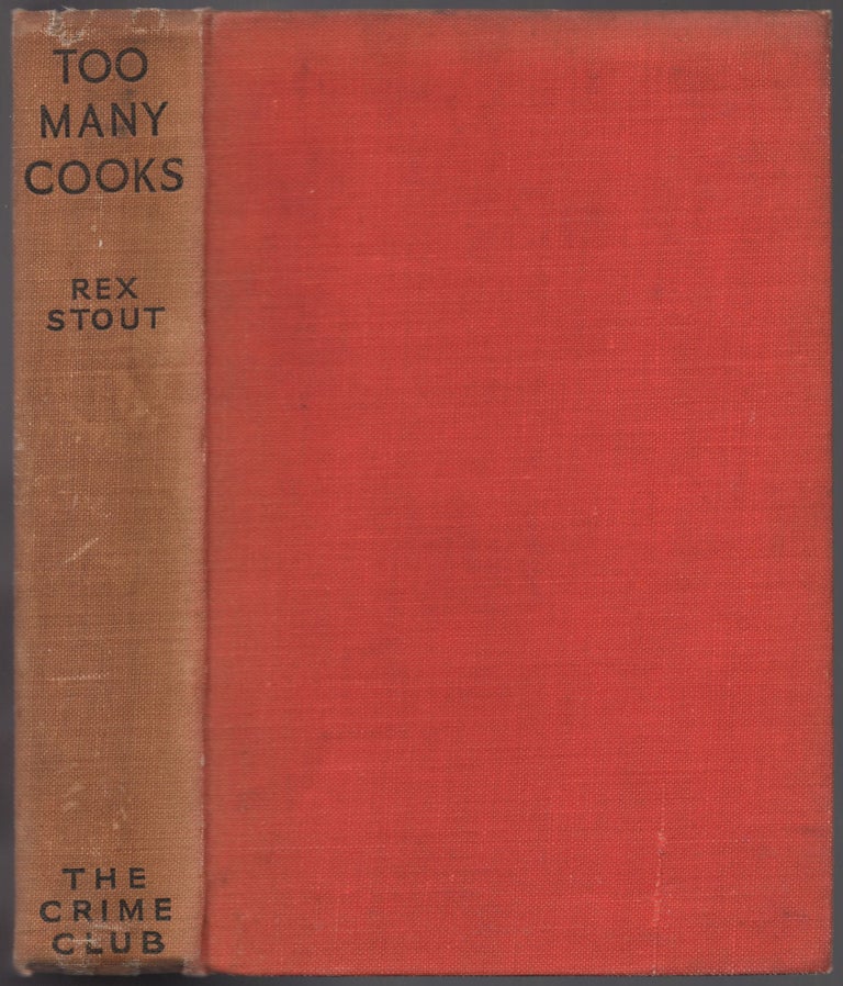 Item #427915 Too Many Cooks. Rex STOUT.