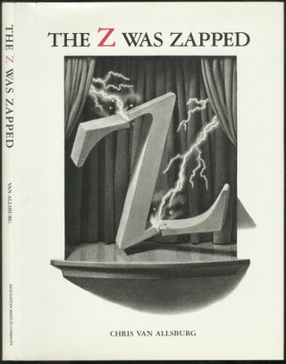 Item #427975 The Z Was Zapped: A Play in Twenty-Six Acts. Chris VAN ALLSBURG