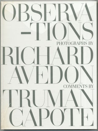 Item #428003 Observations. Richard AVEDON, Truman Capote