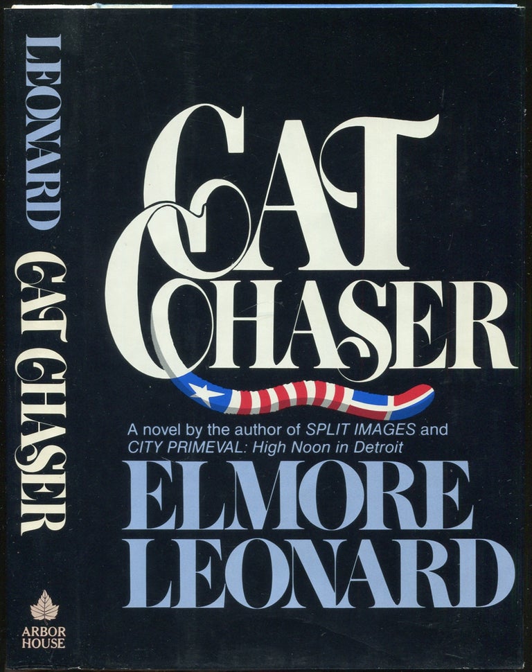 Item #428022 Cat Chaser. Elmore Leonard.
