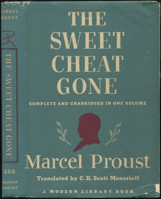 Item #428206 The Sweet Cheat Gone. Marcel PROUST