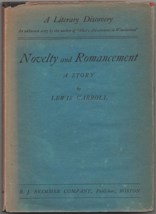 Item #428293 Novelty and Romancement. Lewis CARROLL