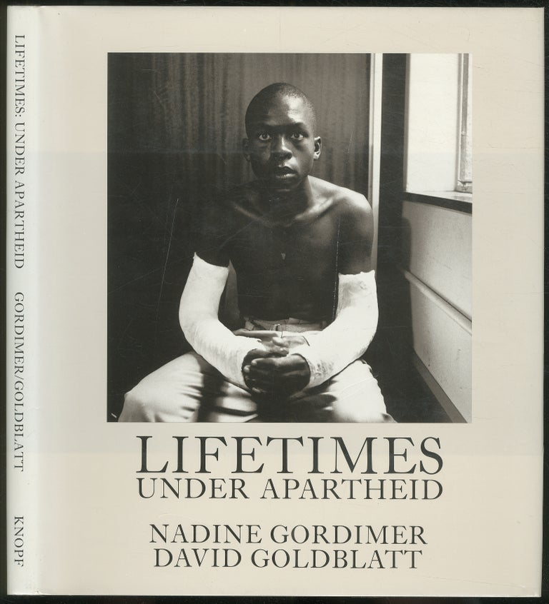 Item #428356 Lifetimes Under Apartheid. Nadine GORDIMER, David Goldblatt.