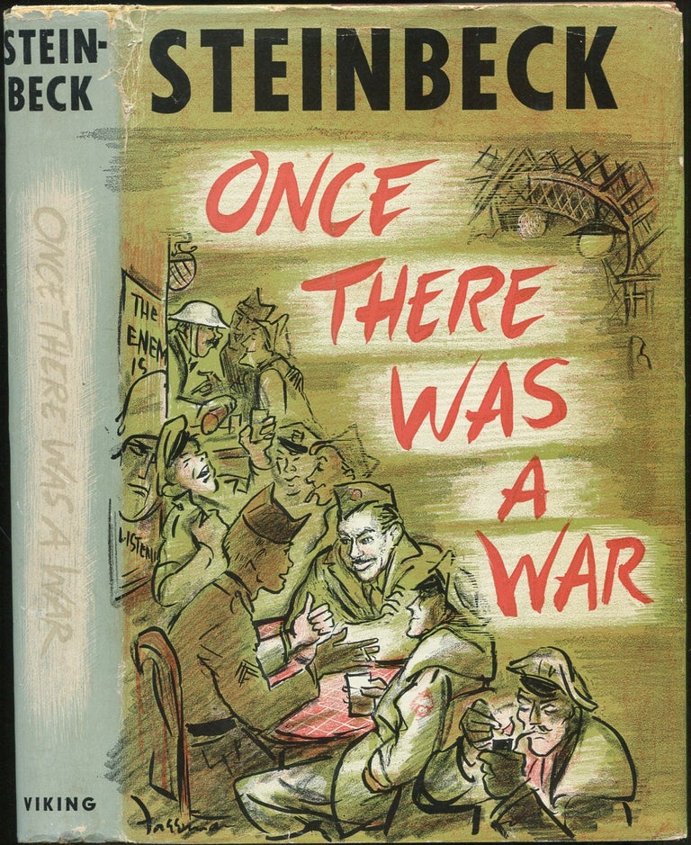 Item #428367 Once There Was A War. John STEINBECK.