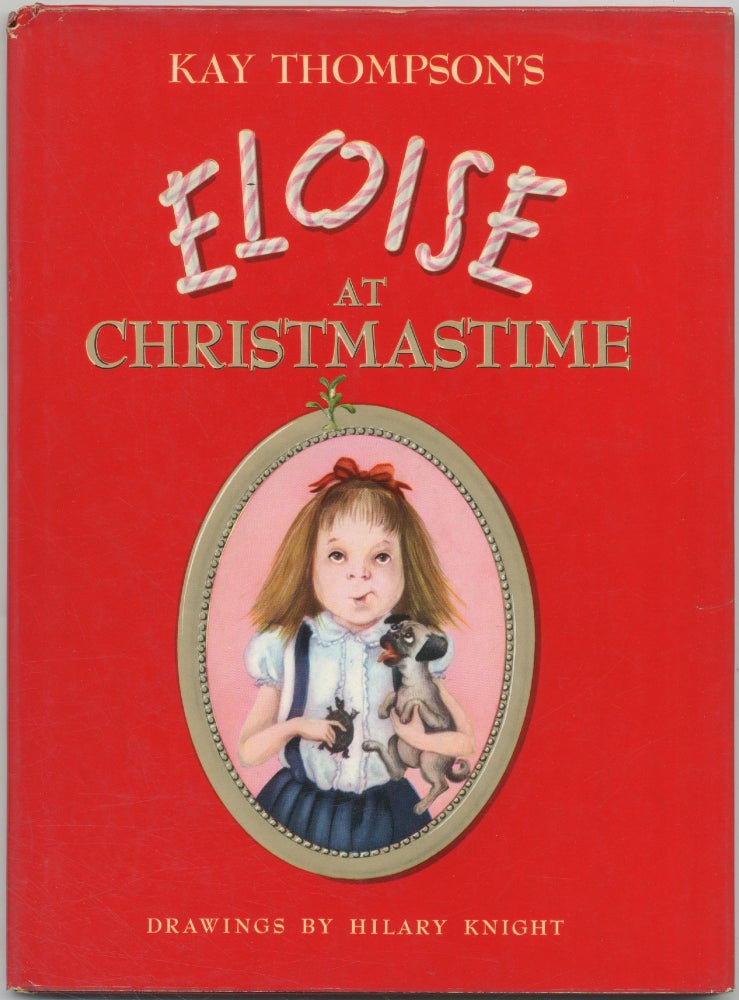 Item #428390 Eloise at Christmastime. Kay THOMPSON.