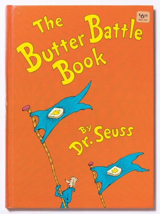 Item #428413 The Butter Battle Book. SEUSS Dr