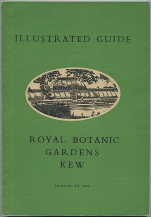 Item #428514 The Royal Botanic Gardens Kew: Illustrated Guide