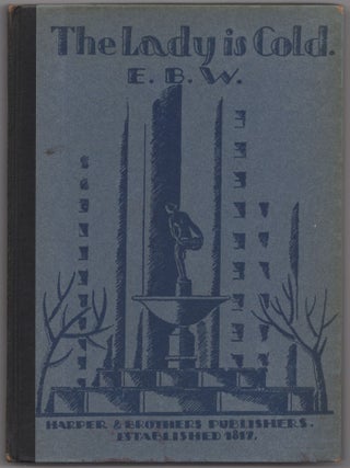 Item #428596 The Lady is Cold. E B. W, E B. White