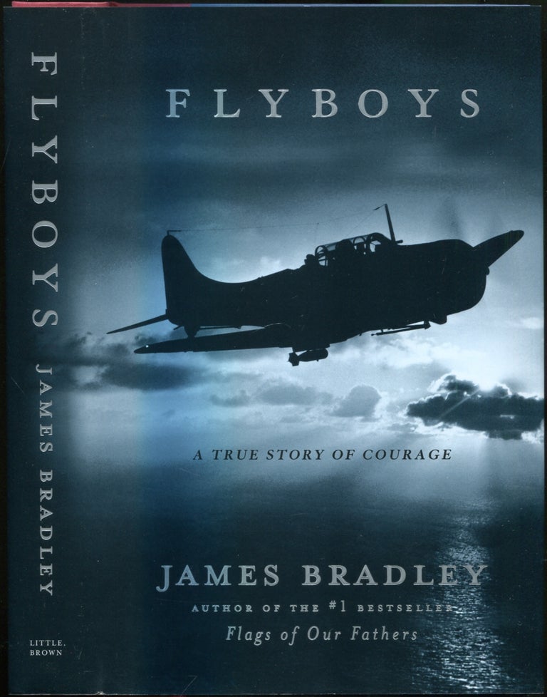 Item #428612 Flyboys. James BRADLEY.