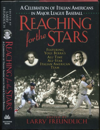 Item #428684 Reaching for the Stars: A Celebration of Italian Americans in Major League Baseball....