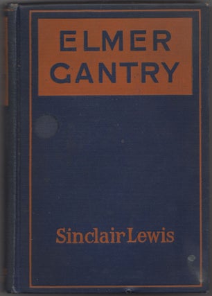 Item #428731 Elmer Gantry. Sinclair LEWIS