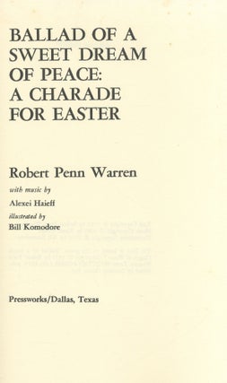 Ballad of A Sweet Dream of Peace: A Charade for Easter