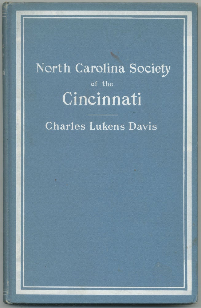 Item #428900 North Carolina Society of The Cincinnati. Charles Lukens DAVIS.