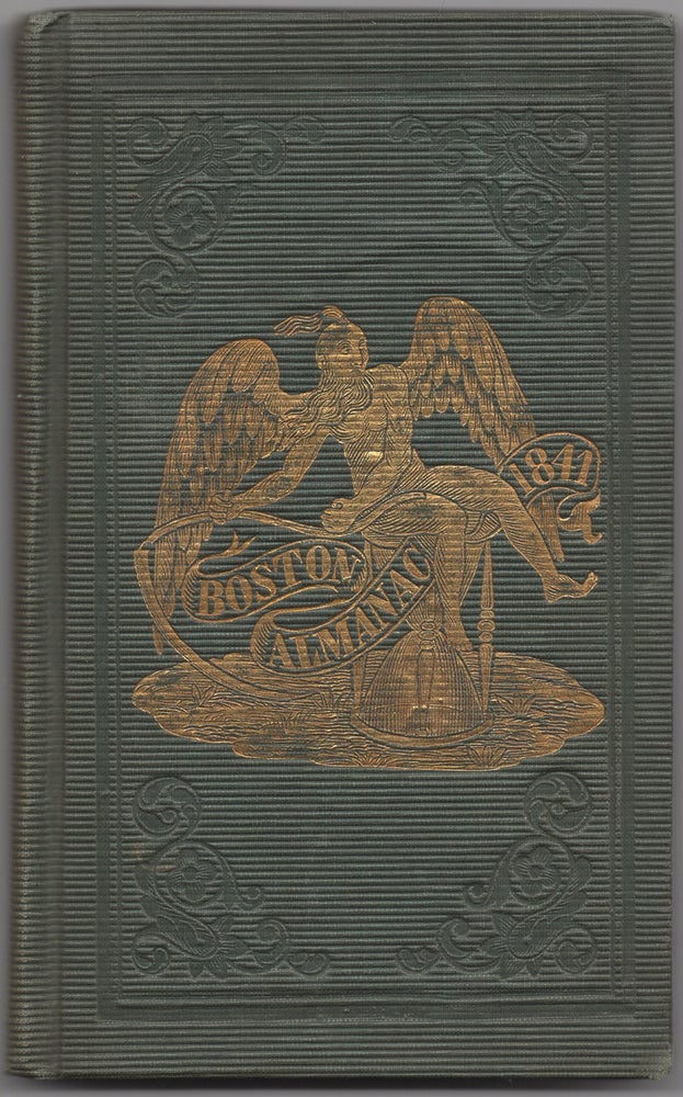 Item #429005 The Boston Almanac for the Year 1841. S. N. DICKINSON.
