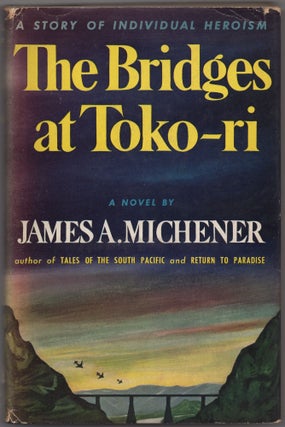 Item #429078 The Bridges at Toko-Ri. James A. MICHENER